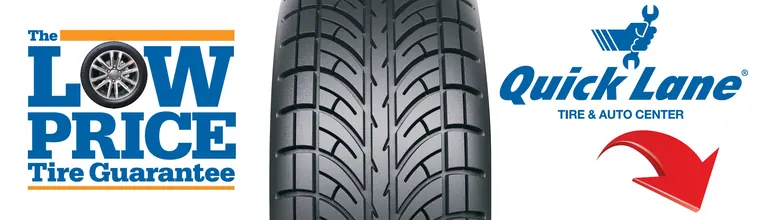 Quick Lane Tire and Auto Center billboard: The Low Price Tire Guarantee